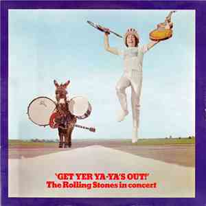 The Rolling Stones - Get Yer Ya-Ya's Out! - The Rolling Stones In Concert download free
