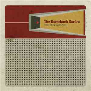 The Rorschach Garden - Tales Of A Fragile Mind download free