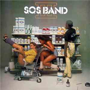 The S.O.S. Band - S.O.S. III download free