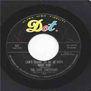 The Soul Survivors  - Can't Stand To Be In Love With You / Look At Me download free