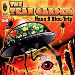 The Tear Garden - Have A Nice Trip download free