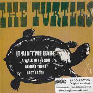 The Turtles - It Ain't Me Babe download free