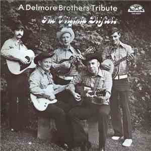 The Virginia Drifters - A Delmore Brothers Tribute download free