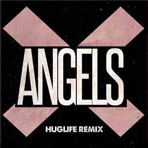 The XX - Angels (Huglife Remix) download free