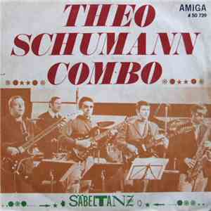 Theo Schumann Combo - Säbeltanz / Der Schwarze Zug download free