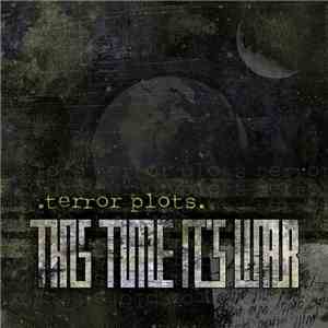 This Time It's War - Terror Plots download free