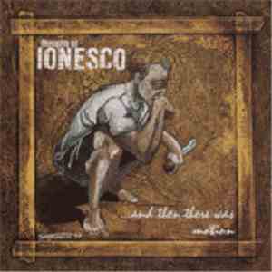 Thoughts Of Ionesco - ...And Then There Was Motion download free