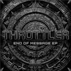 Throttler - End Of Message EP download free