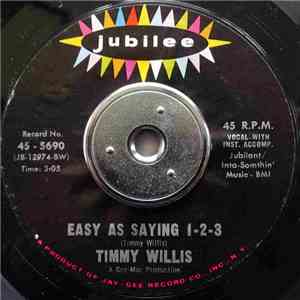 Timmy Willis - Easy As Saying 1-2-3 / I'm A Man download free