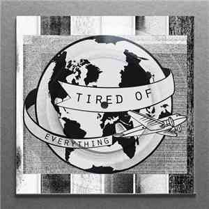 Tired Of Everything - Silenced download free