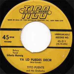 Tito Puente And His Orchestra - Ya Lo Puedes Decir / Baila Mi Chacha Cha download free