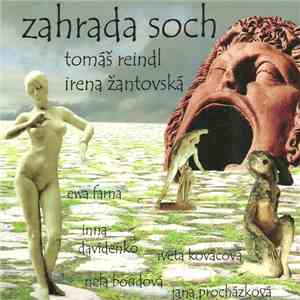 Tomáš Reindl / Irena Žantovská - Zahrada Soch download free
