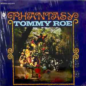 Tommy Roe - Phantasy download free