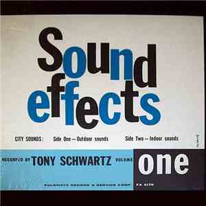 Tony Schwartz - Sound Effects, Volume One, City Sounds download free