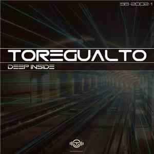 Toregualto - Deep Inside download free