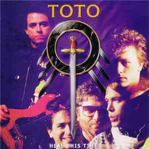 Toto - Heal This Time download free