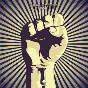 Tribal Warriors - Defiance EP download free