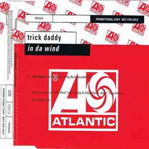 Trick Daddy - In Da Wind download free