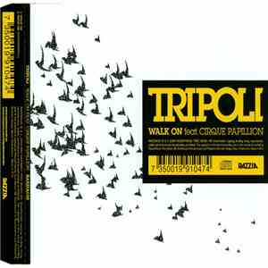 Tripoli  Feat. Cirque Papillion - Walk On download free