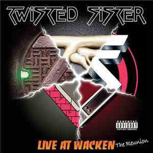 Twisted Sister - Live At Wacken - The Reunion download free