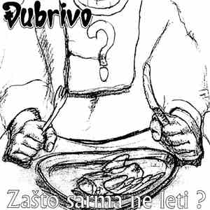 Đubrivo - Zašto Sarma Ne Leti? download free