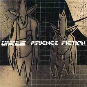 UNKLE - Psyence Fiction download free