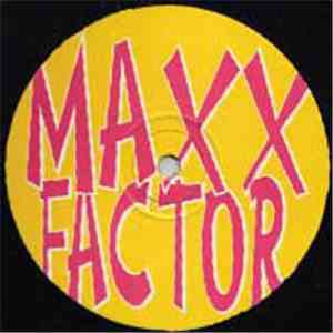 Unknown Artist - Maxx Factor download free