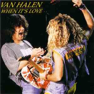 Van Halen - When It's Love download free