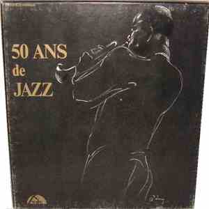 Various - 50 ans de Jazz download free