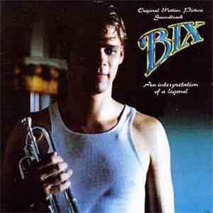 Various - Bix - An Interpretation Of A Legend O.S.T. download free