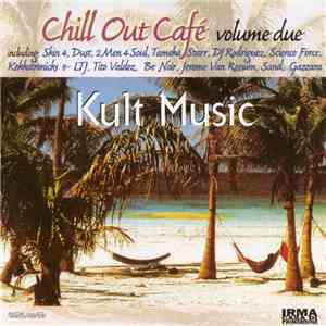 Various - Chill Out Café Volume Due download free