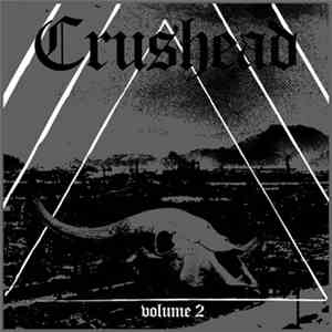 Various - Crushead Vol. 2 download free