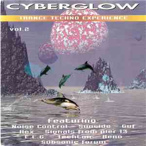 Various - Cyberglow Vol. 2 (Trance Techno Experience) download free