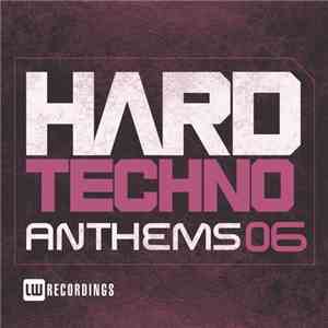 Various - Hard Techno Anthems 06 download free