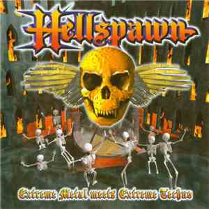 Various - Hellspawn (Extreme Metal Meets Extreme Techno) download free
