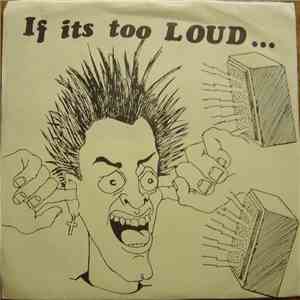 Various - If It's Too Loud ... You're An Asshole download free