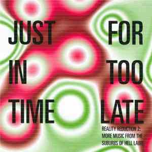 Various - Just In Time For Too Late download free