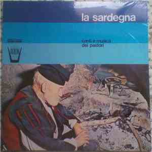 Various - La Sardegna Canti E Musica Dei Pastori download free