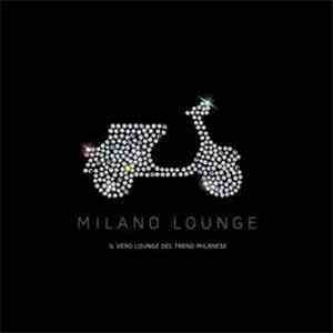 Various - Milano Lounge download free
