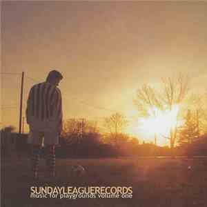 Various - Music For Playgrounds Volume One download free
