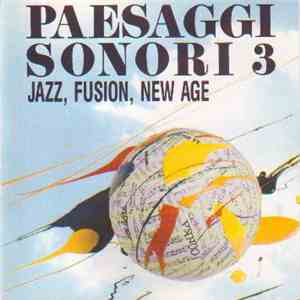 Various - Paesaggi Sonori 3 - Dal Jazz Alla New Age download free