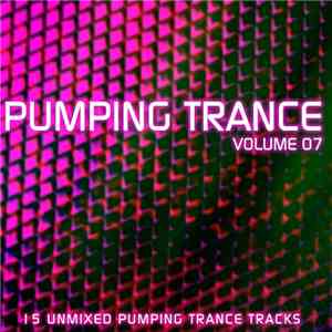 Various - Pumping Trance Volume 07 download free