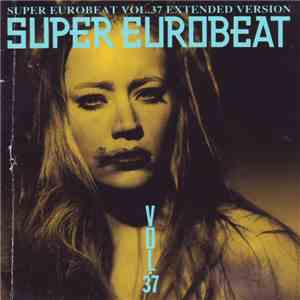 Various - Super Eurobeat Vol. 37 - Extended Version download free