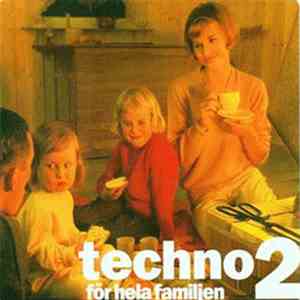 Various - Techno För Hela Familjen 2 download free