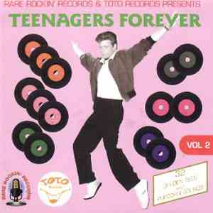 Various - Teenagers Forever Vol. 2 download free