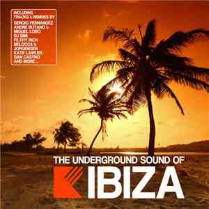 Various - The Underground Sound Of Ibiza Vol. 2 download free