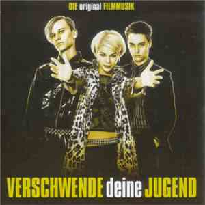 Various - Verschwende Deine Jugend (Die Original Filmmusik) download free