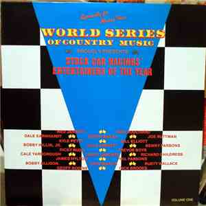 Various - World Series Of Country Music Proudly Presents Stock Car Racing's Entertainers Of The Year, Volume One download free