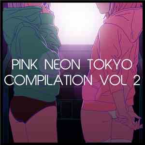 Various - ピンクネオン東京 第二弾 download free