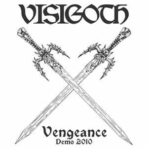 Visigoth - Vengeance (Demo 2010) download free